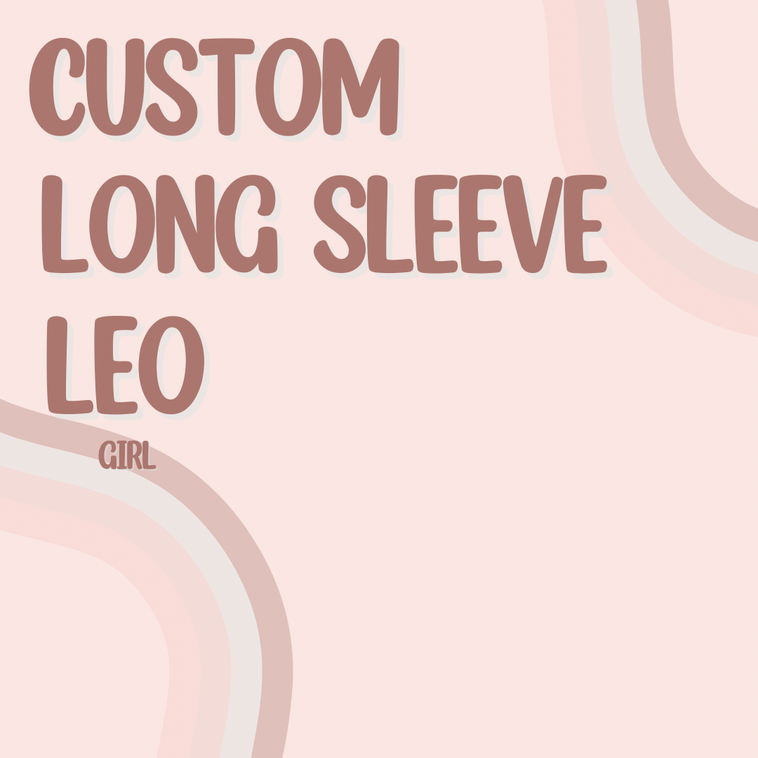 CUSTOM LONG SLEEVE LEO