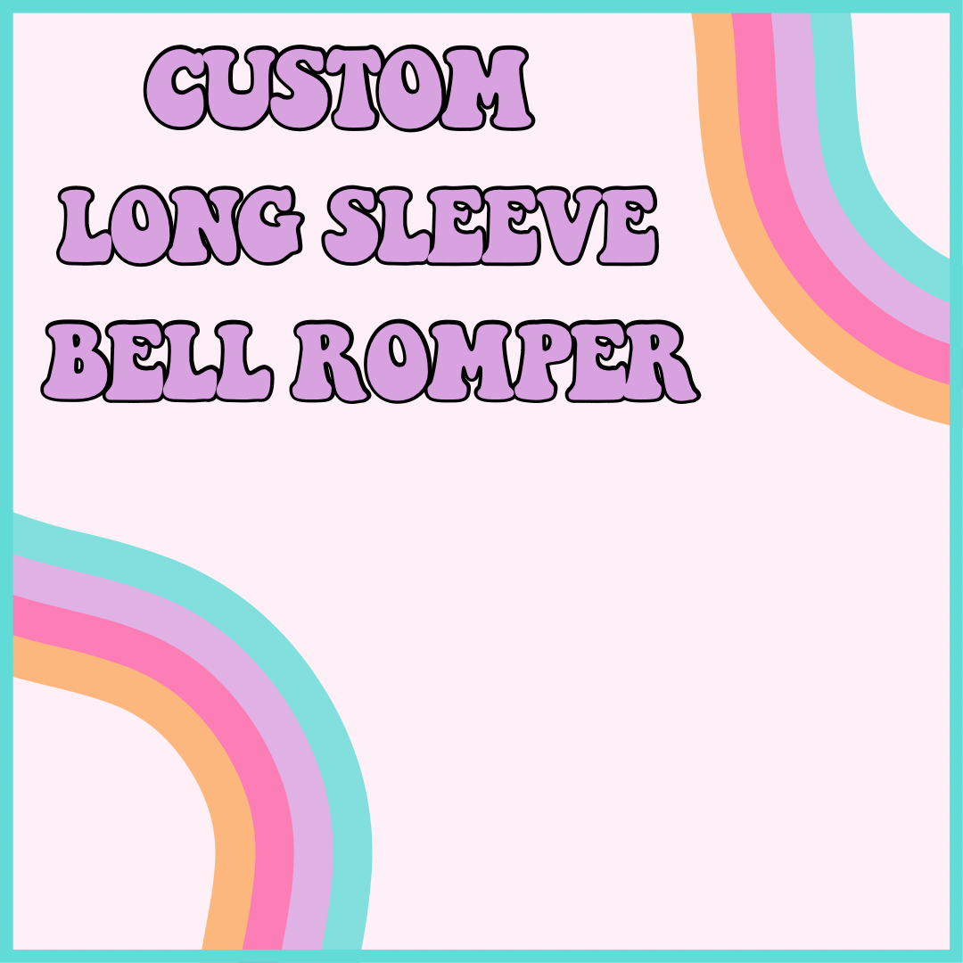 CUSTOM LONG SLEEVE BELL ROMPER