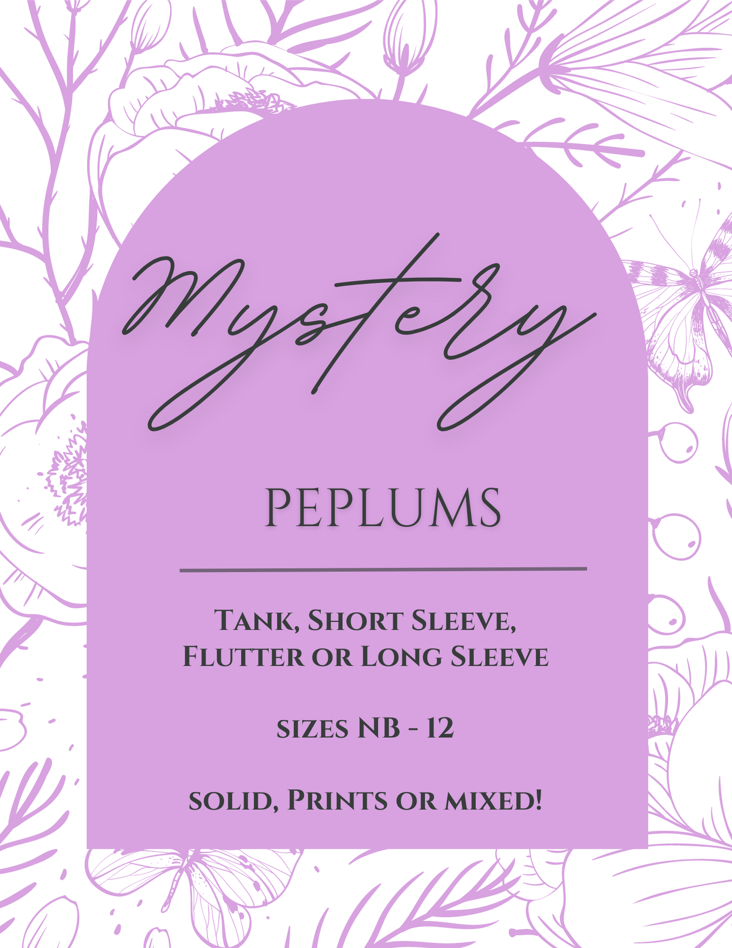 Mystery Peplums (Tank, Short, Flutter or Long Sleeve)