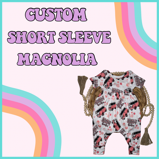 CUSTOM SHORT SLEEVE MAGNOLIA