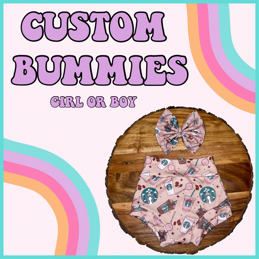 CUSTOM BUMMIES