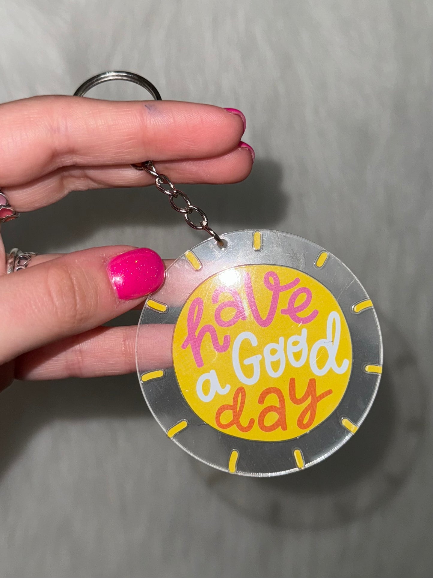 Have A Good Day Keychain